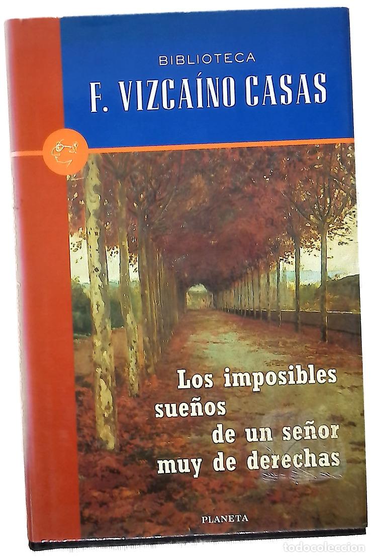 Livros em segunda m&atilde;o: Los imposibles sue&ntilde;os de un se&ntilde;or muy de derechas