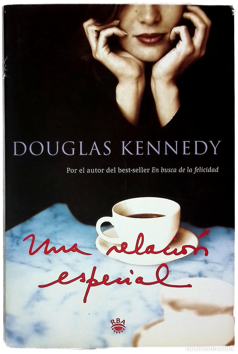 B&uuml;cher: Una relaci&oacute;n especial - Kennedy, Douglas