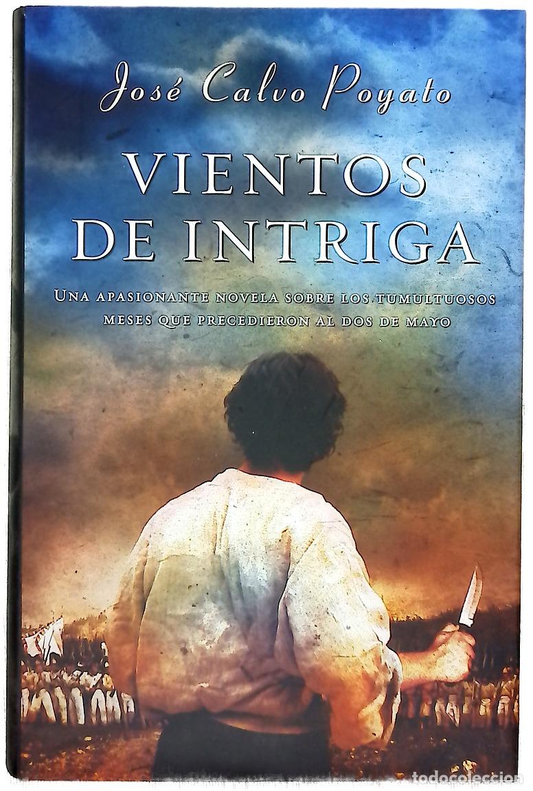 Libri di seconda mano: Vientos de intriga - Calvo Poyato, Jos&eacute;