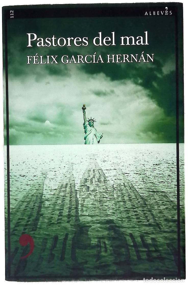 Livres: Pastores del mal - Garc&iacute;a Hern&aacute;n, F&eacute;lix