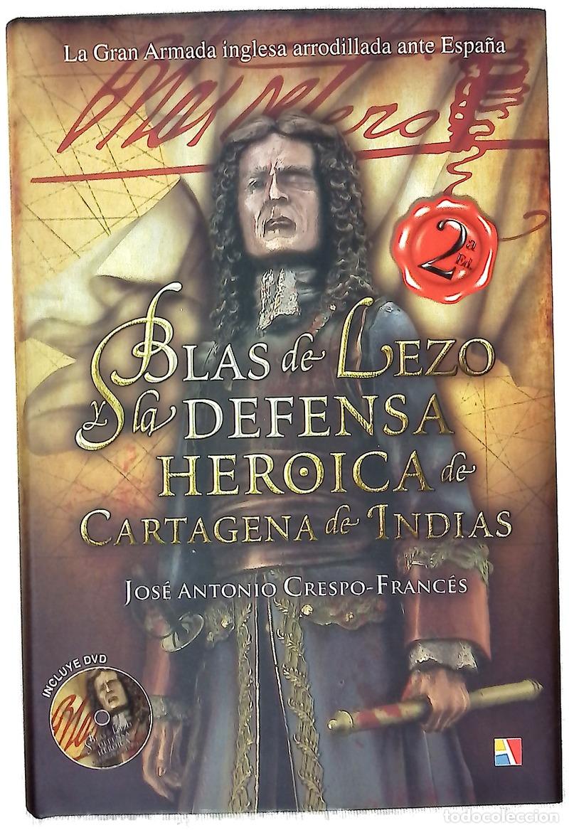 Libros: Blas de Lezo y la defensa heroica de Cartagena de Indias (1741)
