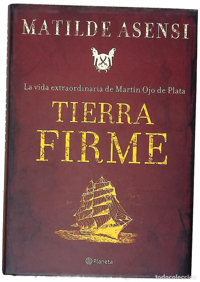 B&uuml;cher: Tierra firme - Asensi, Matilde