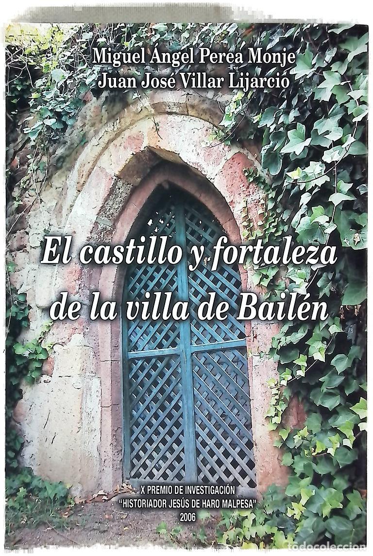 Libros: El castillo y fortaleza de la villa de Bail&eacute;n - Foto 1