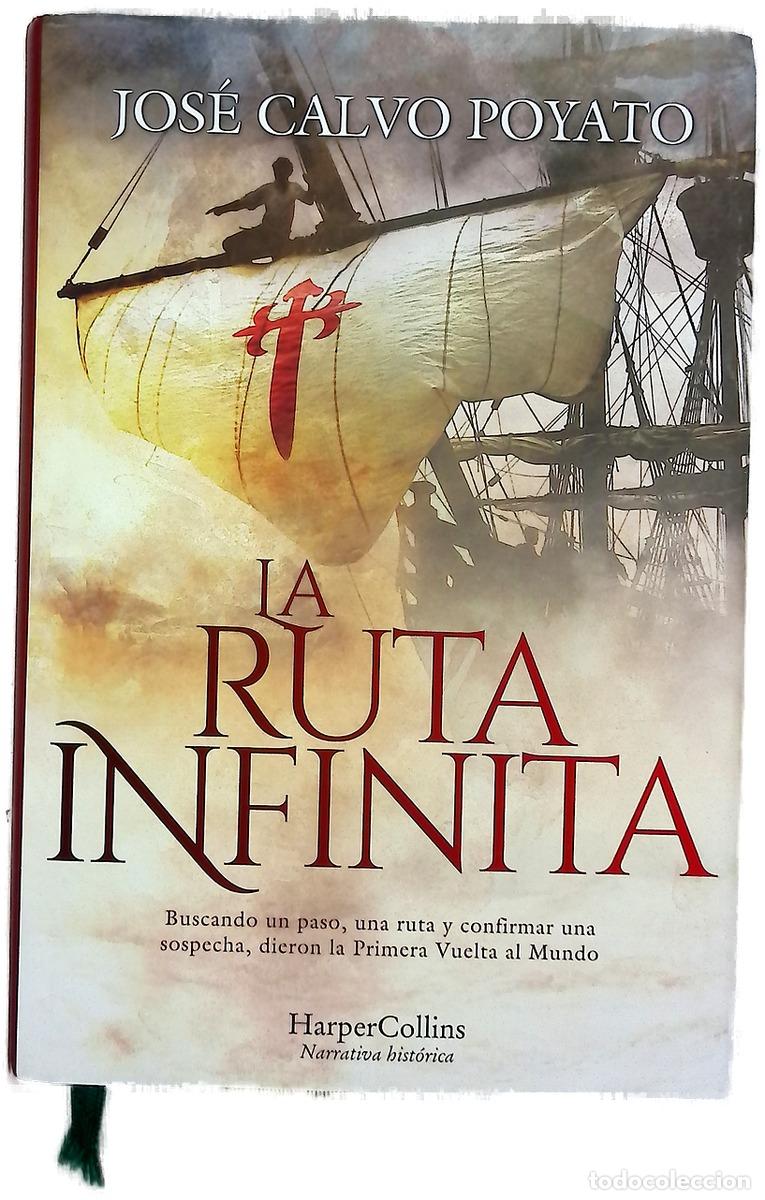 Libros: La ruta infinita - Calvo Poyato, Jos&eacute;