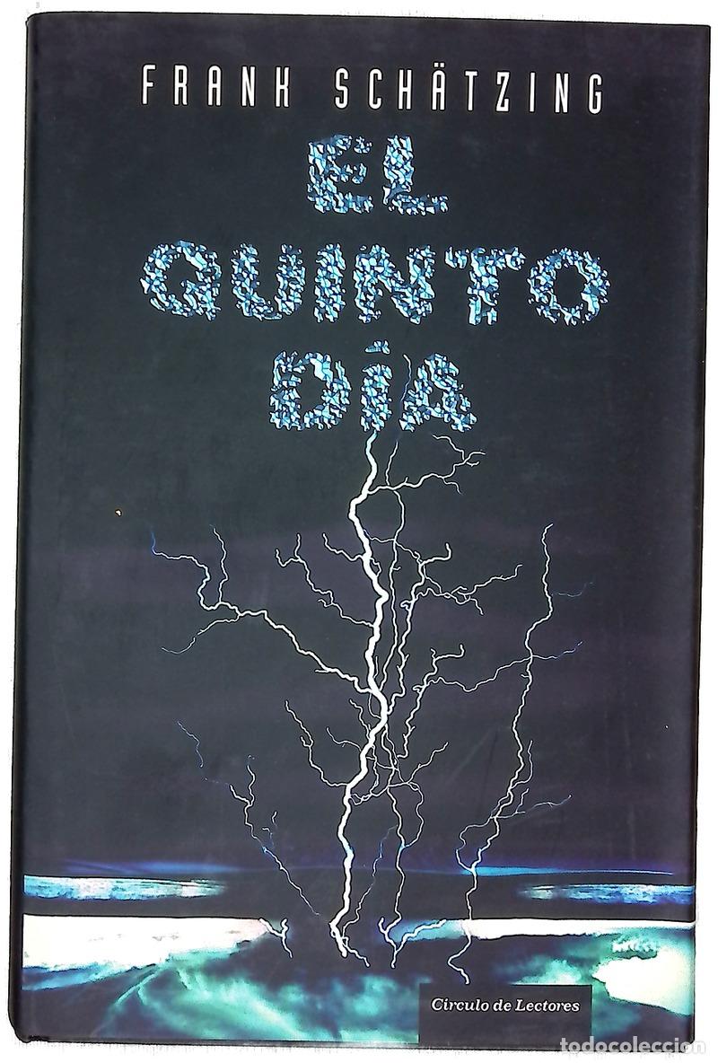 Libros: El quinto d&iacute;a - Sch&auml;tzing, Frank - Foto 1