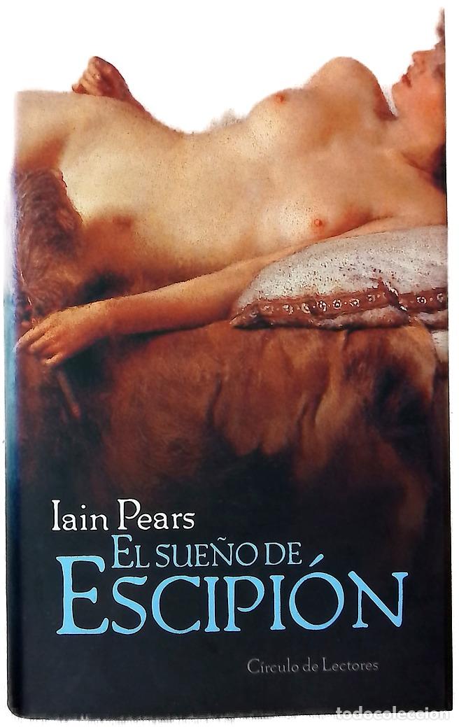 Libros: El sue&ntilde;o de Escipi&oacute;n - Pears, Iain