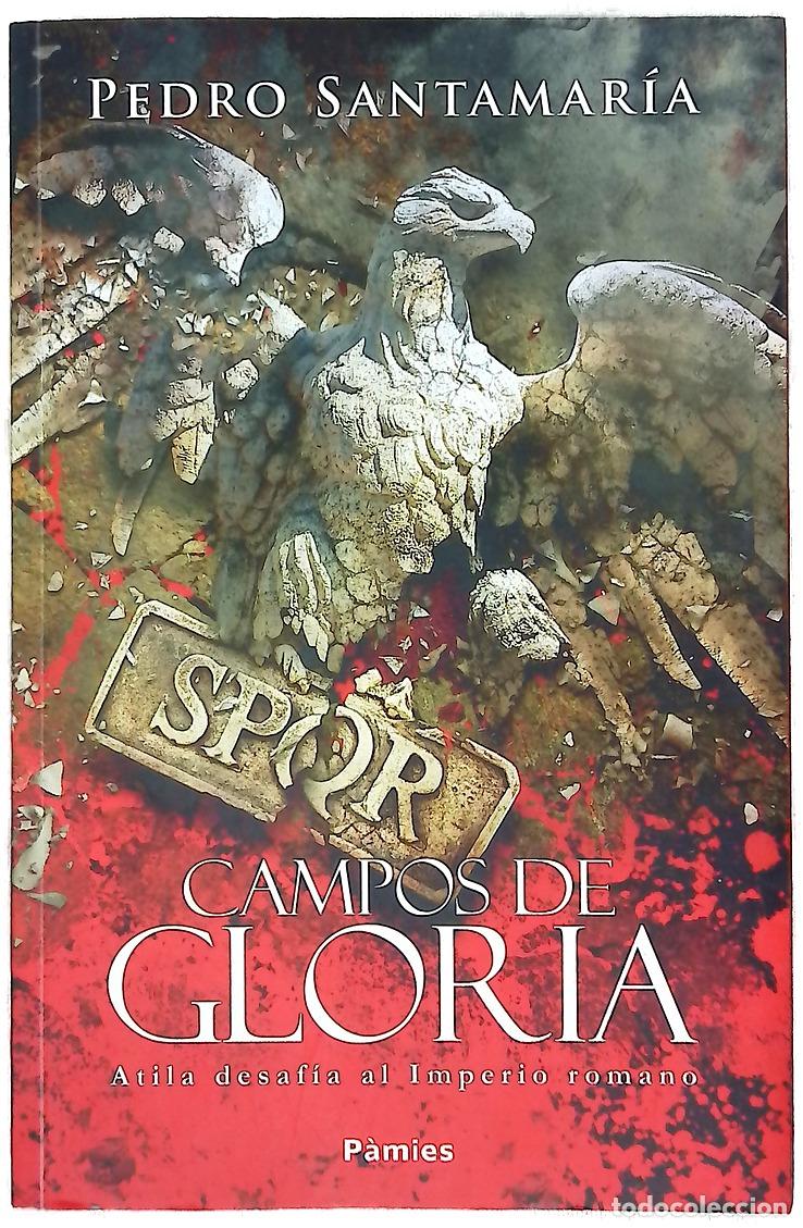 Libros: Campos de gloria - Santamar&iacute;a, Pedro