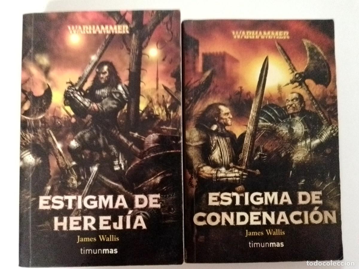 Libros: Warhammer lote 2 tomos Estigma de condenaci&oacute;n - Estigma de herej&iacute;a. James Wallis. Ed Timun Mas
