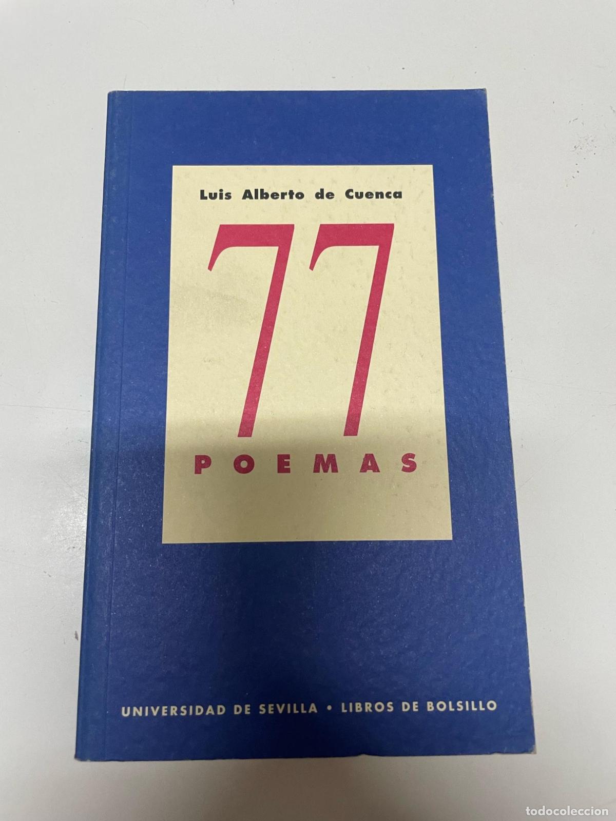 Libros: 77 POEMAS - LUIS ALBERTO CUENCA