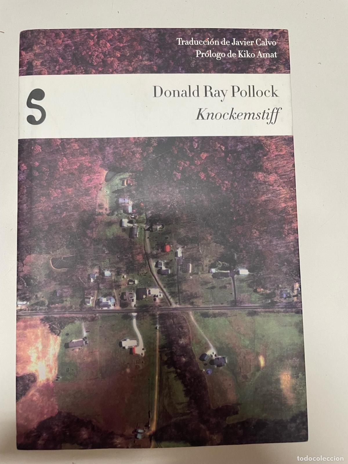 Libros: KNOCKEMSTIFF - DONALD RAY POLLOCK - Foto 1