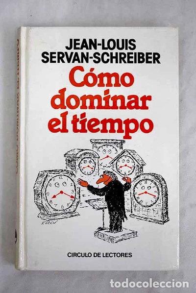 books: C&oacute;mo dominar el tiempo- 9788422622581