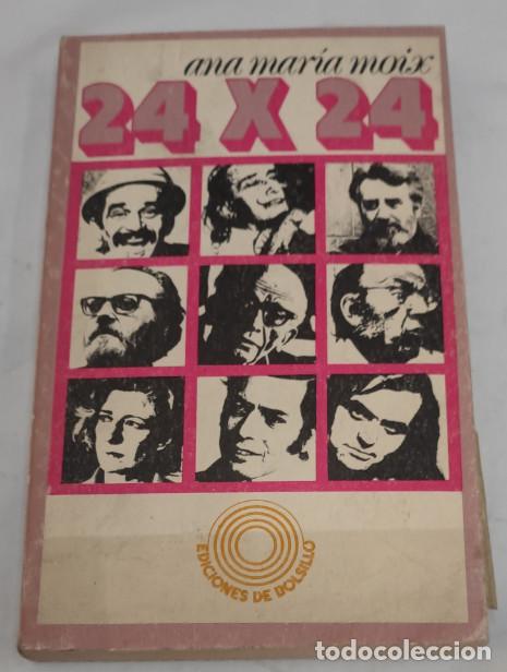 Libri di seconda mano: 24 X 24, ANA MAR&Iacute;A MOIX, ENTREVISTAS FOTOS DE COLITA, PENINSULA 1972 1973, LIBRO