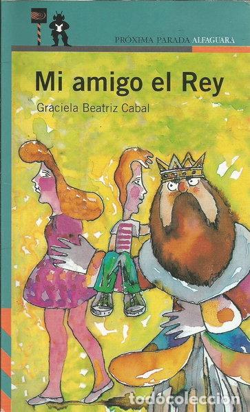 Libros: Mi amigo el Rey- 9788420465784 - Foto 1