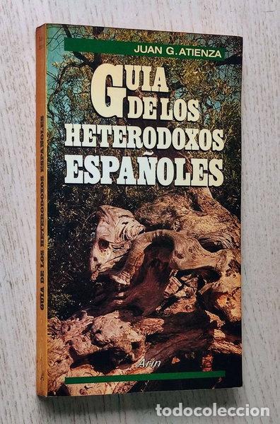 Libri di seconda mano: Gu&iacute;a de los heterodoxos espa&ntilde;oles- 9788434402645