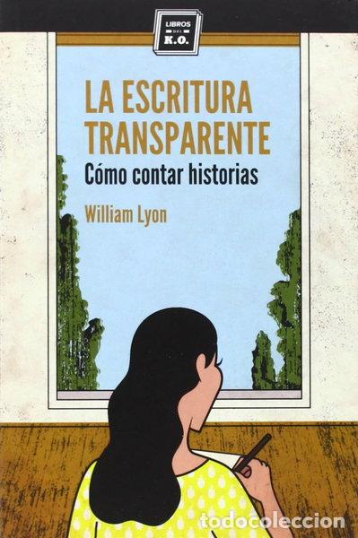 Libros: La escritura transparente- 9788416001262