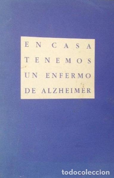 B&uuml;cher: En casa tenemos un enfermo de Alzheimer- 9788460495345
