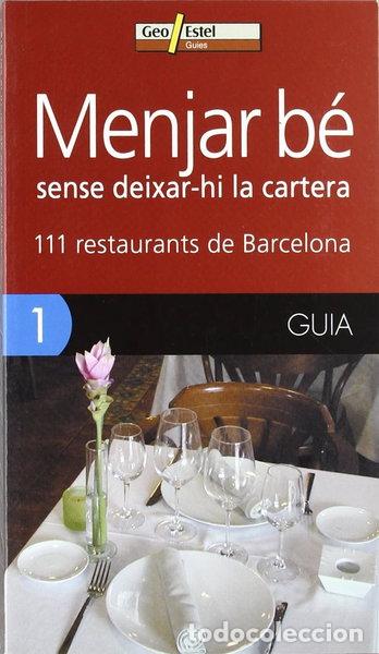 B&uuml;cher: Menjar B&eacute; Sense Deixar-hi La Cartera- 9788496295049
