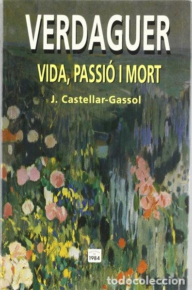 B&uuml;cher: Verdaguer, vida passi&oacute; i mort- 9788486540913