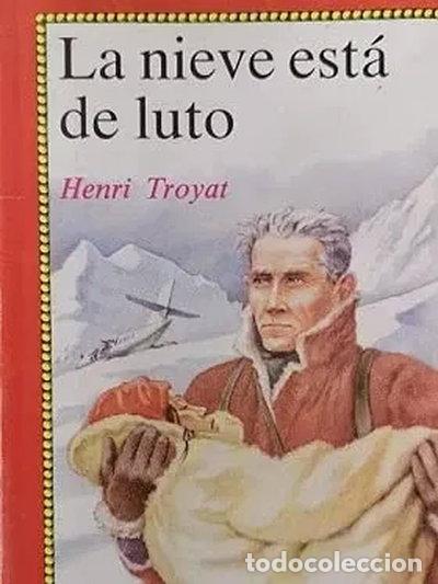 Livres: La nieve est&aacute; de luto- 9788420446318