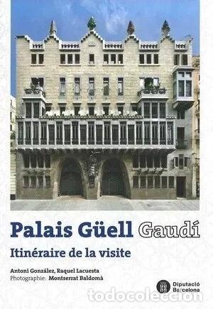 Libri di seconda mano: Palais G&uuml;ell. Gaud&iacute;: Itin&eacute;raire de la visite- 9788419091949