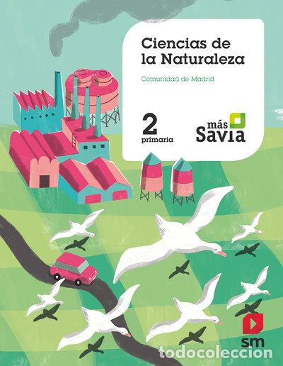 B&uuml;cher: Ciencias de la Naturaleza. 2 Primaria. M&aacute;s Savia. Madrid- 9788491077657