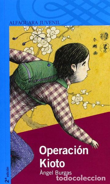 Livres: Operaci&oacute;n Kioto- 9788420421674