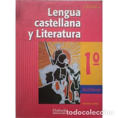 Libri di seconda mano: Lengua Castellana y Literatura 1.&ordm; Bachillerato Exedra Libro del alumno- 9788481044881