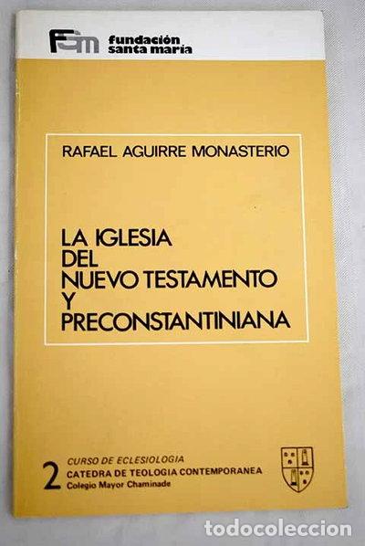 Libri di seconda mano: La Iglesia del Nuevo Testamento y preconstantiniana- 9788434811553