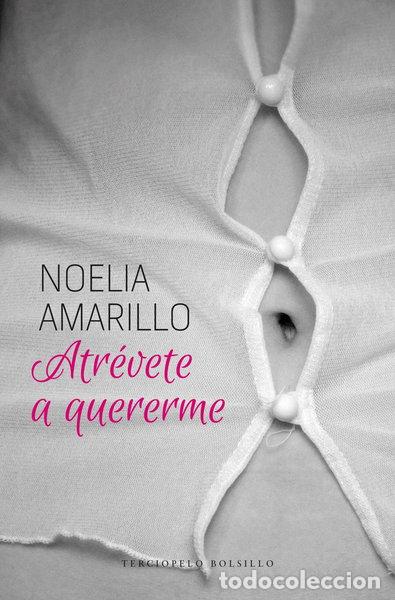 Libros: Atr&eacute;vete a quererme- 9788415952541 - Foto 1
