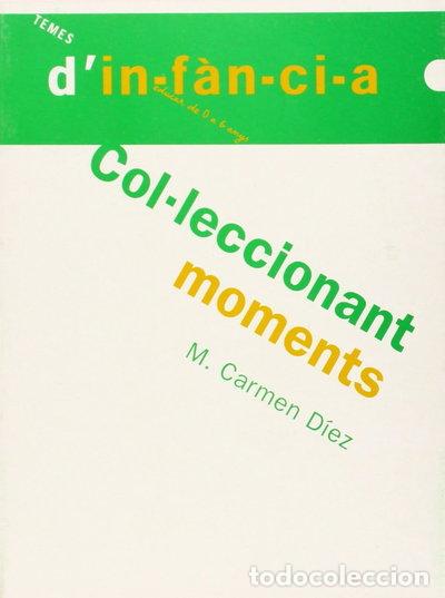 B&uuml;cher: Col&middot;leccionant moments- 9788489149786