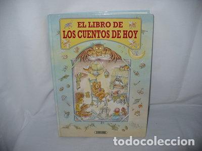 B&uuml;cher: El libro de los cuentos de hoy- 9788479710200
