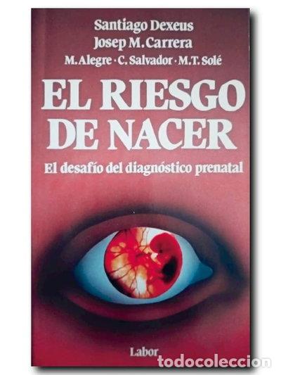 books: El riesgo de nacer. El desaf&iacute;o del diagn&oacute;stico prenatal- 9788433566966