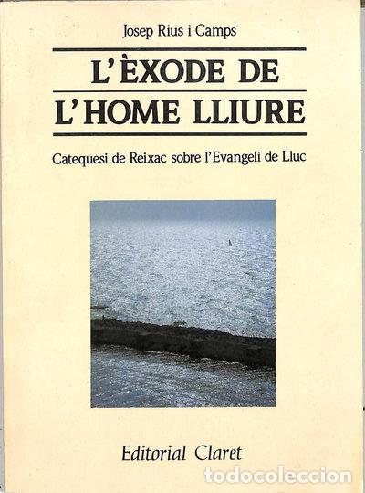 B&uuml;cher: L'&egrave;xode de l'home lliure- 9788472636279