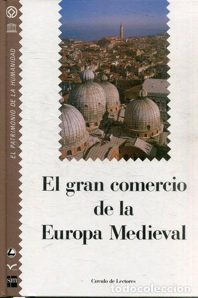 B&uuml;cher: El gran comercio de la Europa Medieval- 9788422628439