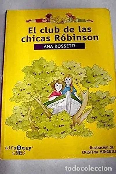 Libros: El club de las chicas R&oacute;binson- 9788420457932
