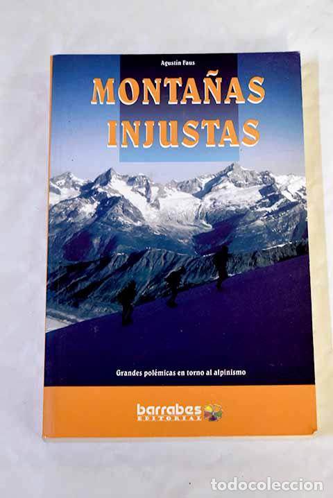 Libri di seconda mano: Monta&ntilde;as injustas: Faus, Agust&iacute;n.- Faus, Agust&iacute;n