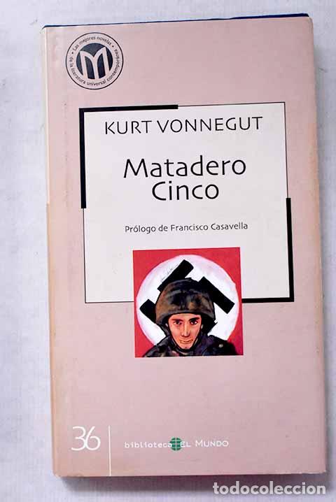 Libri di seconda mano: Matadero cinco o La cruzada de los ni&ntilde;os.- Vonnegut, Kurt