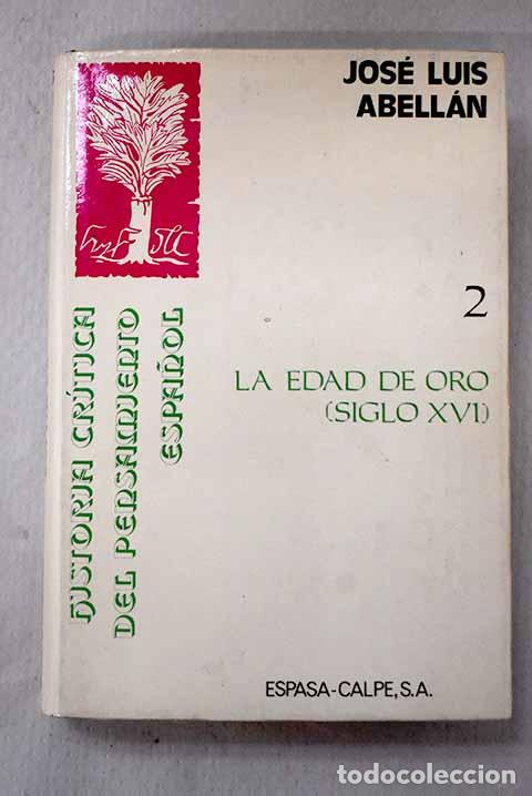 Libri di seconda mano: Historia cr&iacute;tica del pensamiento espa&ntilde;ol, Tomo II.- Abell&aacute;n, Jos&eacute; Luis