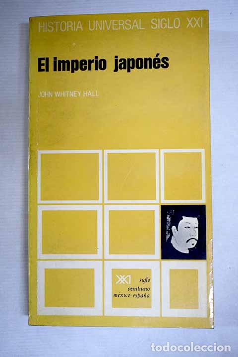 Livros em segunda m&atilde;o: El imperio japon&eacute;s: Hall, John Whitney.- Hall, John Whitney