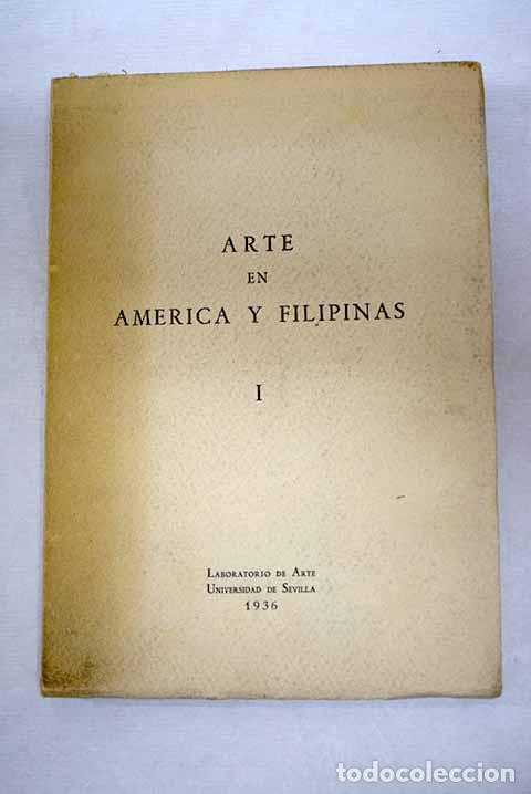 Livros em segunda m&atilde;o: Arte en Am&eacute;rica y Filipinas, tomo I
