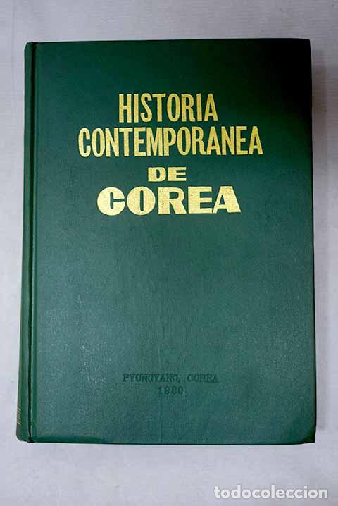 Livros em segunda m&atilde;o: Historia Contempor&aacute;nea de Corea.- Kim Jan Kil