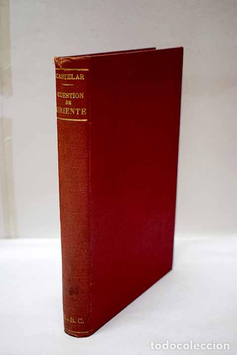 Livres: La cuesti&oacute;n de Oriente.- Castelar, Emilio