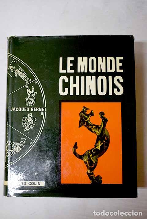 Livros em segunda m&atilde;o: Le monde chinois: Gernet, Jacques.- Gernet, Jacques