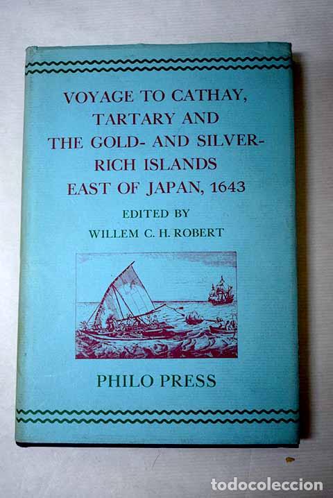 Livros em segunda m&atilde;o: Voyage to Cathay, Tartary and the Gold-and Silver-Rich Islands East of Japan, 1643