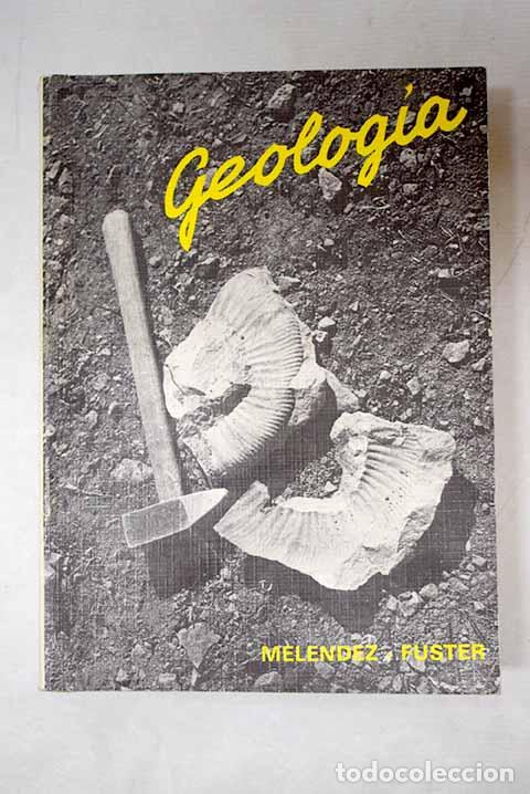 Livres: Geolog&iacute;a: Mel&eacute;ndez, Bermudo.- Mel&eacute;ndez, Bermudo