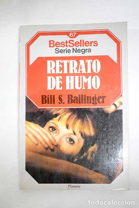 books: Retrato de humo: Ballinger, Bill S..- Ballinger, Bill S.