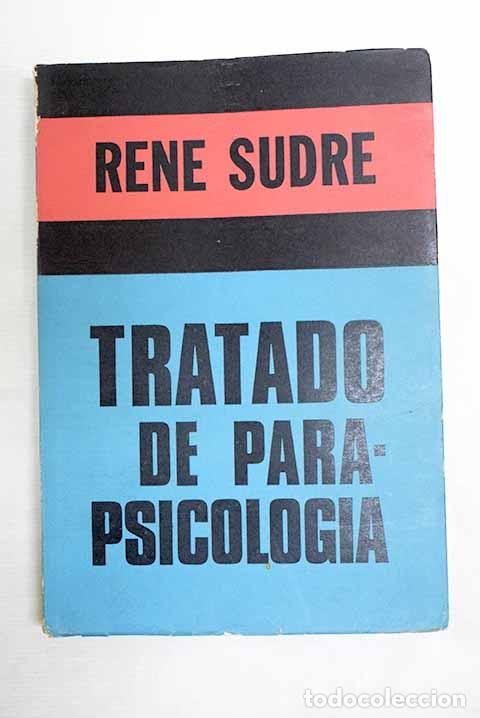 Libros: Tratado de Parapsicolog&iacute;a.- Sudre, Ren&eacute; - Foto 1