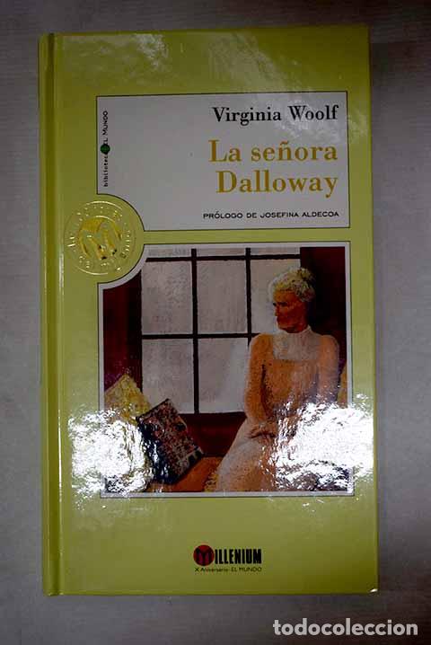 Livres: La se&ntilde;ora Dalloway: Woolf, Virginia.- Woolf, Virginia