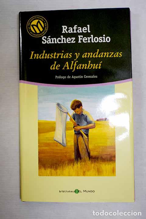 B&uuml;cher: Industrias y andanzas de Alfanhu&iacute;.- S&aacute;nchez Ferlosio, Rafael