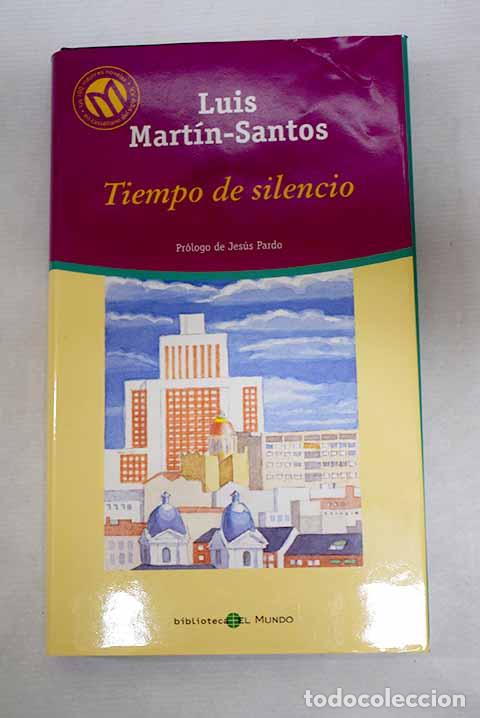 books: Tiempo de silencio: Mart&iacute;n-Santos, Luis.- Mart&iacute;n-Santos, Luis